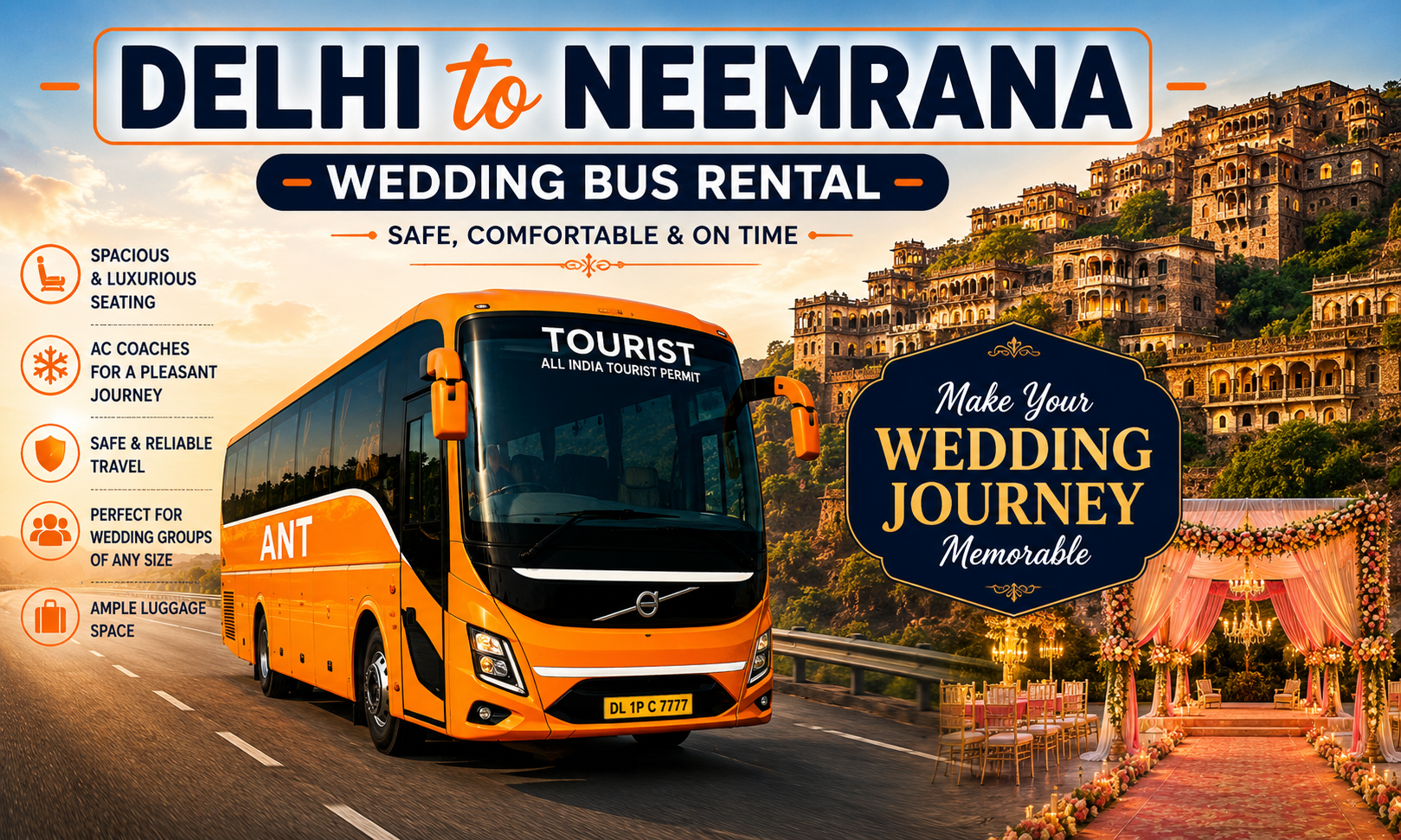 Delhi to Neemrana Wedding Bus Rental – Luxury Coach Hire